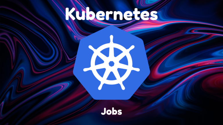 Kubernetes logo with "Kubernetes Jobs” text on a blue swirly abstract background